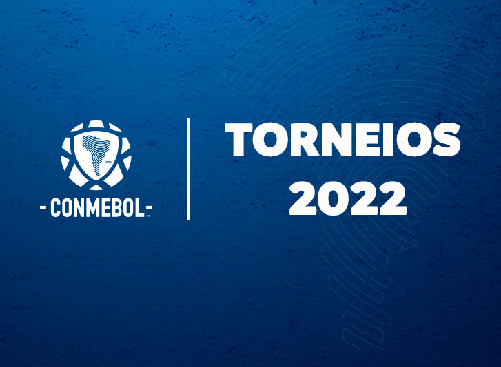 Confirme as sedes e datas dos torneios de 2022 - CONMEBOL