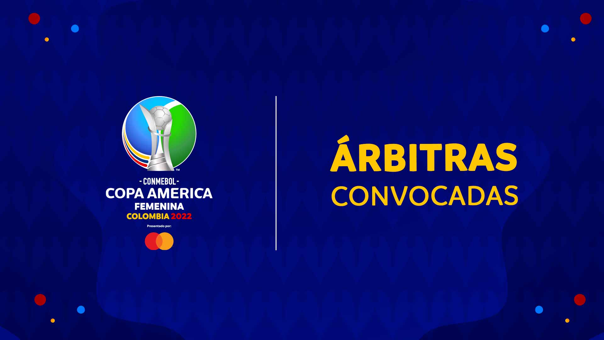 Árbitras para a 1ª jornada da CONMEBOL Copa América Feminina 2022