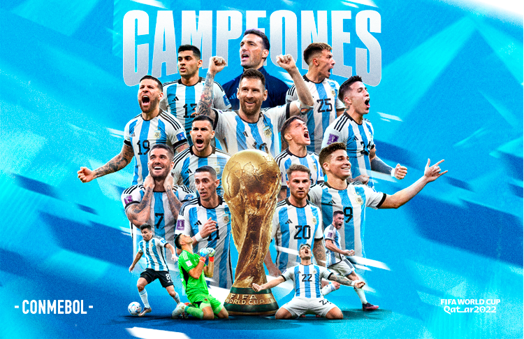 La Copa regresa a casa: ARGENTINA CAMPEÓN MUNDIAL - CONMEBOL