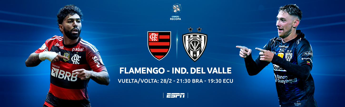 Veja jogo Flamengo e Independiente Del Valle ao vivo de graça agora pela  Recopa