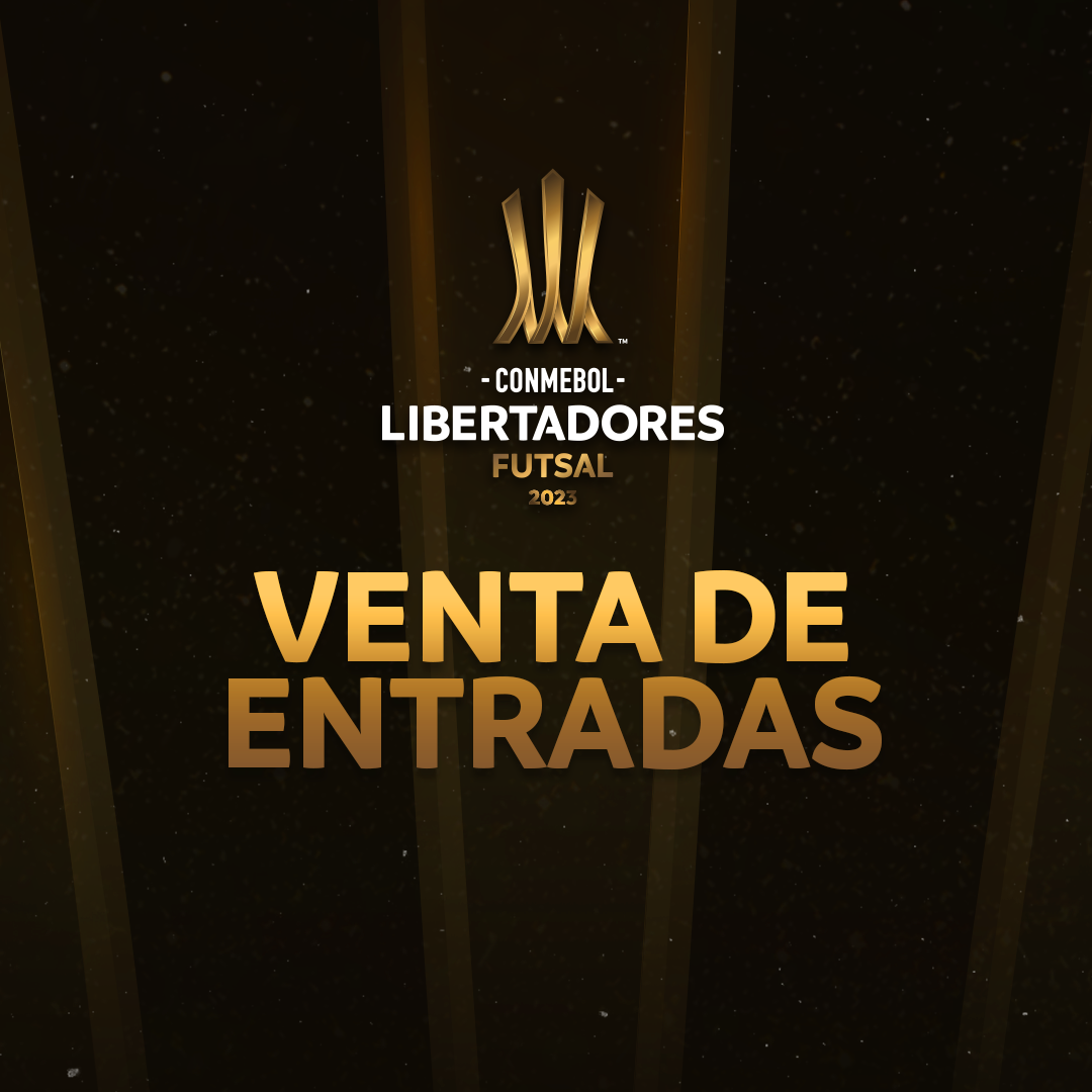 Inició la venta de entradas para la CONMEBOL Libertadores Futsal 2023