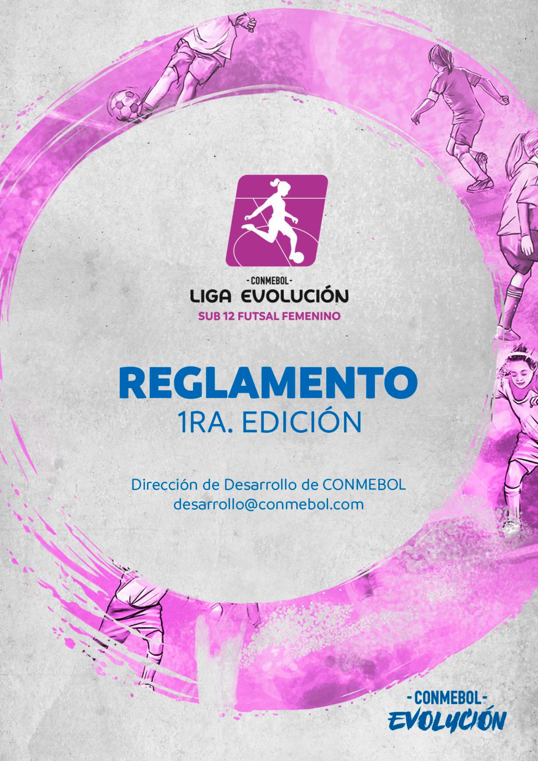 Reglamento CONMEBOL Liga Evolución Sub12 Futsal Femenino CONMEBOL
