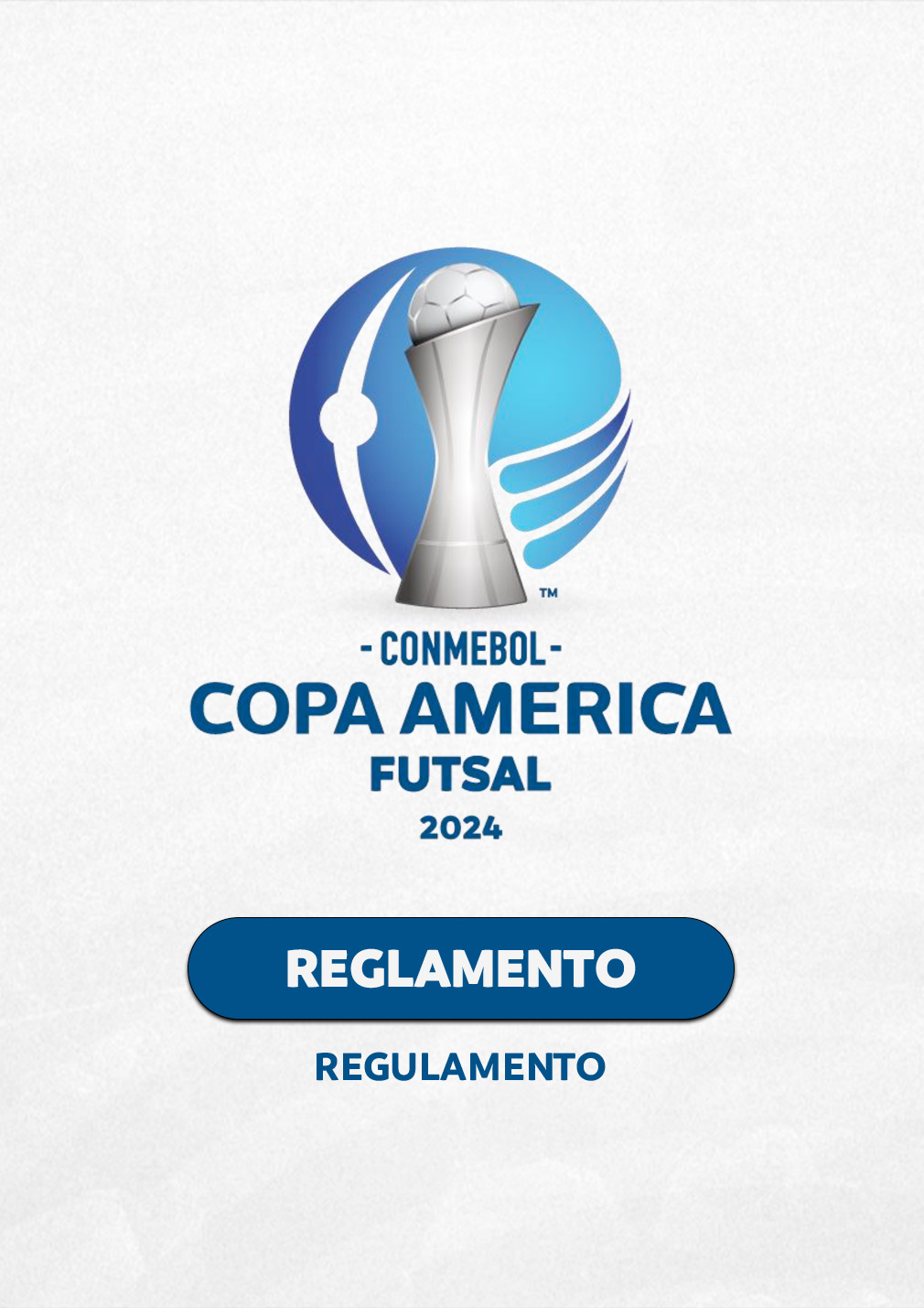 Reglamento CONMEBOL Copa América Futsal 2024 CONMEBOL