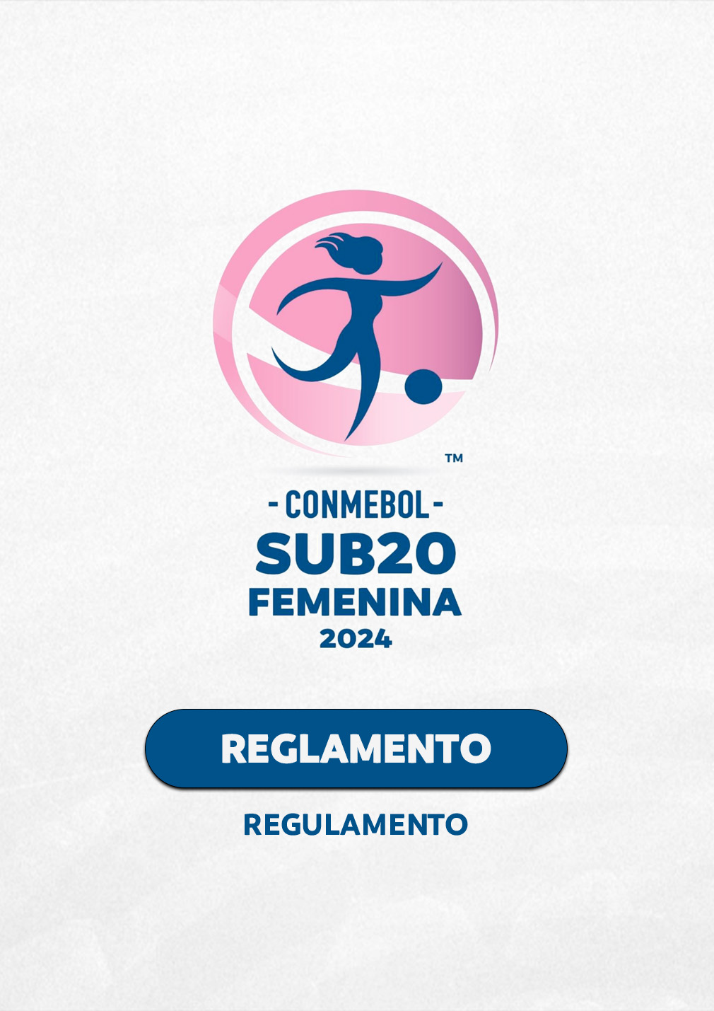 Reglamento CONMEBOL Sub20 Femenina 2024 CONMEBOL